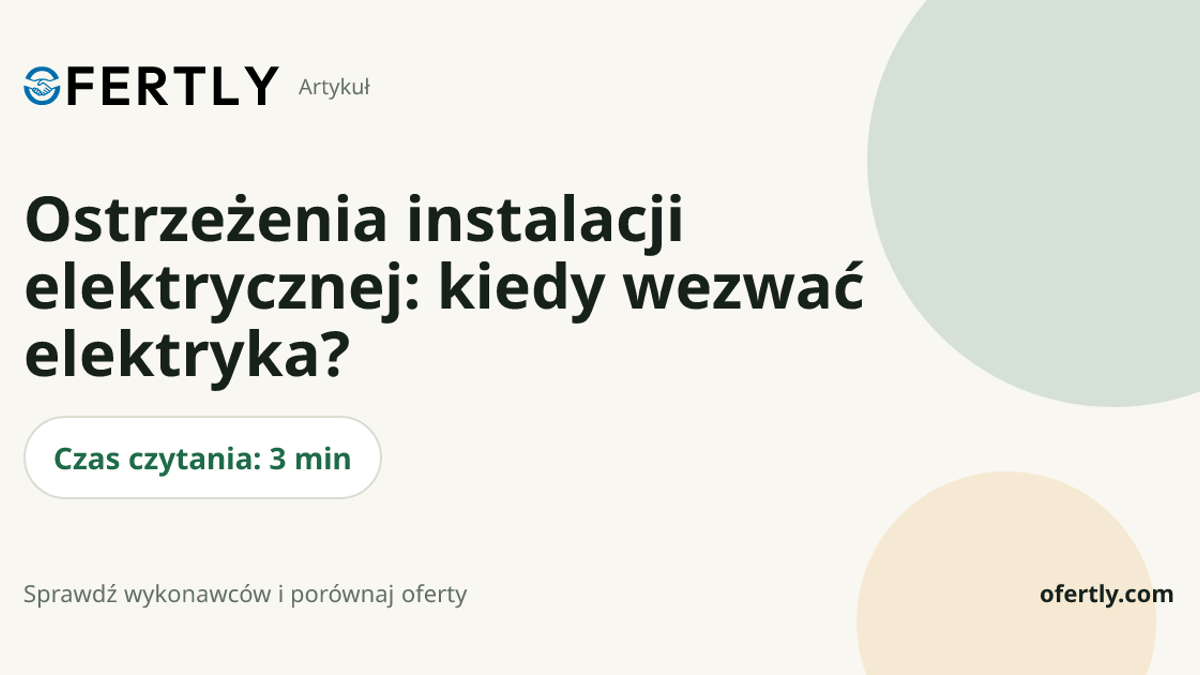 Ostrzeżenia instalacji elektrycznej: kiedy wezwać elektryka?